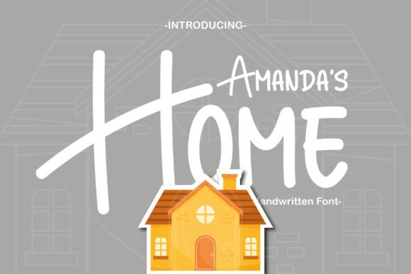 Amanda s Home Font for Personalized Campaigns