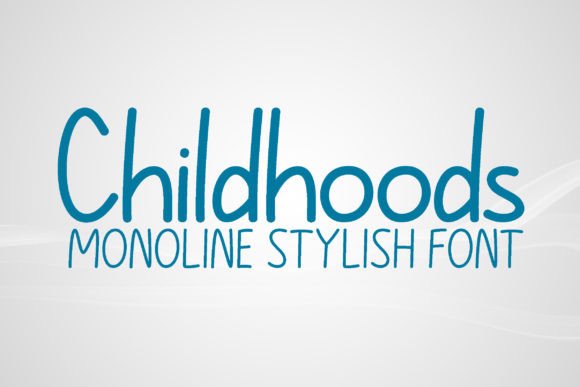 Childhoods Font for Creative Campaigns