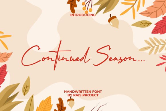 Continued Season Font for Business