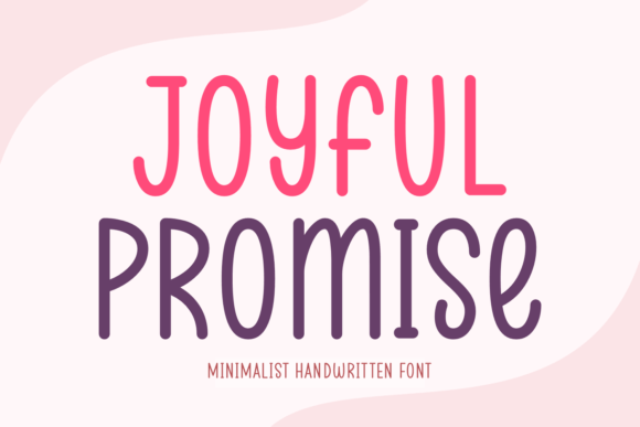 Joyful Promise Font: Elevate Your Campaign Visuals