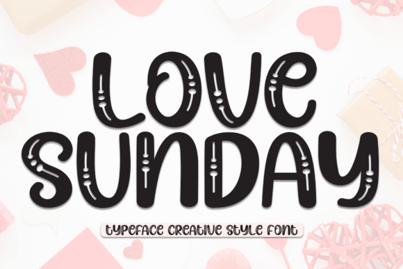 Love Sunday Font Review