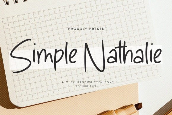 Simple Nathalie: The Handwritten Font for Polished Branding