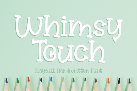 Whimsy Touch: Playful Handwritten Font